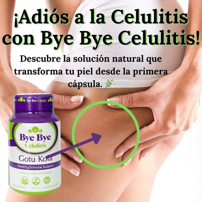 BYE BYE CELULITIS