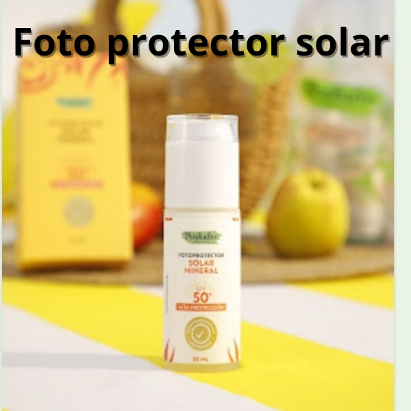 FOTO PROTECTOR SOLAR - La proteccion natural que te acompaña todo el dia.